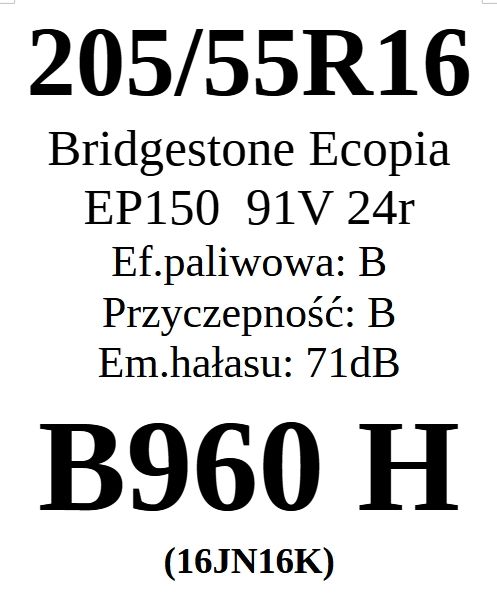 2x 205/55R16 Bridgestone Ecopia EP150 2024r B/B/71dB 3 lata gwar.