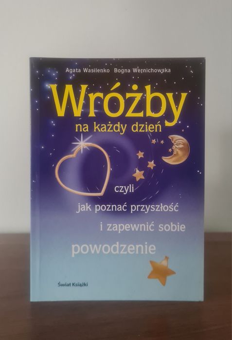Wróżby na każdy dzień - Agata Wasilenko, Bogna Wernichowska