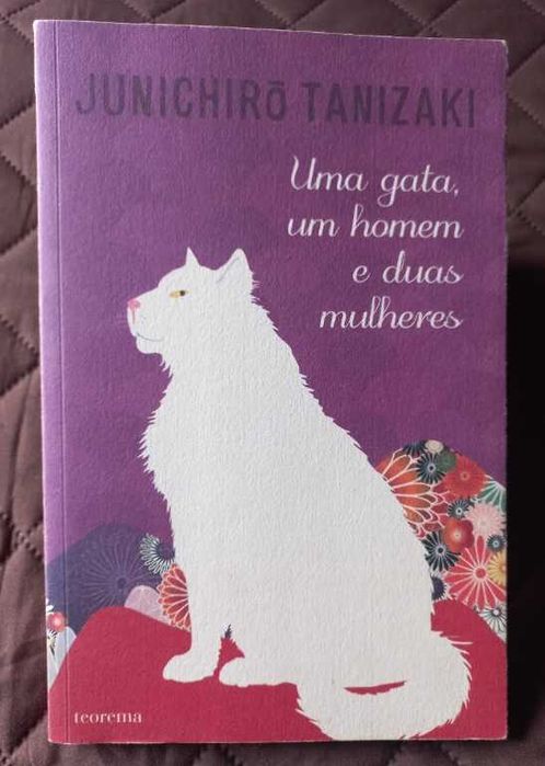 Uma Gata, um Homem e Duas Mulheres - Junichiro Tanizaki