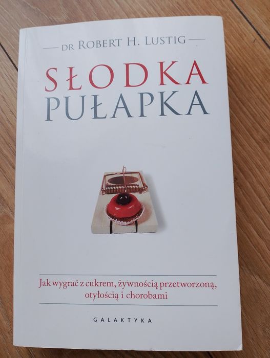 Słodka pułapka dr Robert lustig