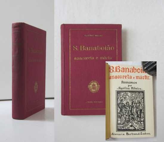 Aquilino Ribeiro- S. BANABOIÃO ANACORETA e QUANDO AO GAVIÃO CAI A PENA