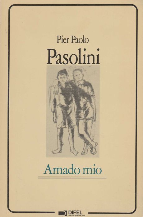 Livro Amado Mio de Pier Paolo Pasolini [Portes Grátis]