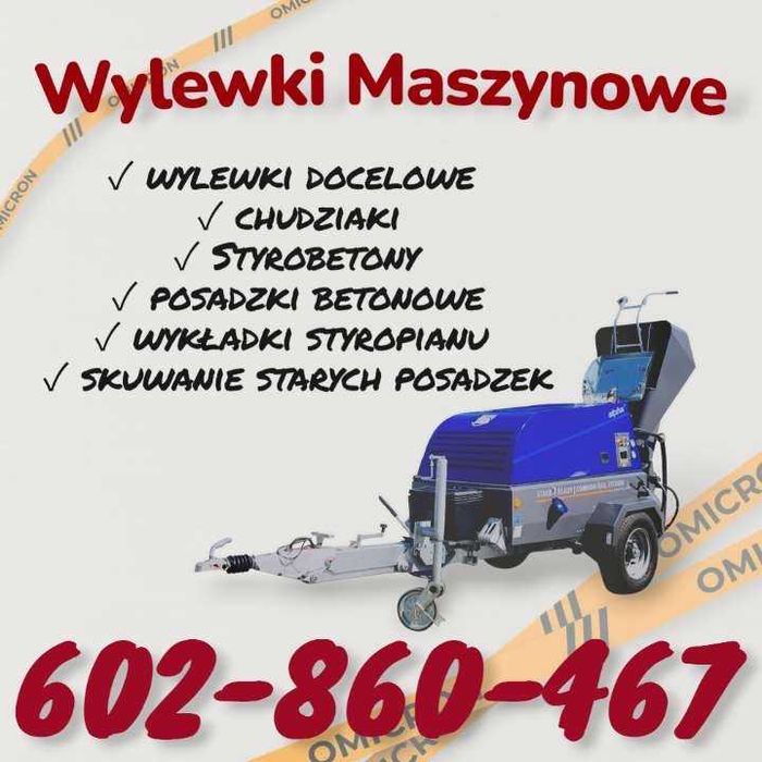 Wylewki maszynowe jastrych chudziak styrobeton posadzki z mixokreta