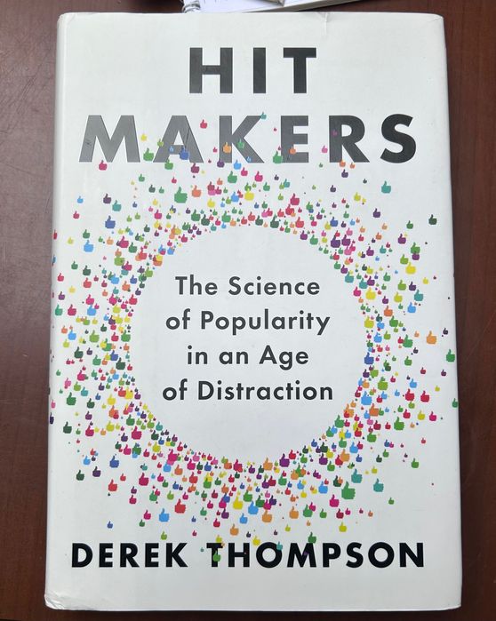 книга *Hit Makers* Derek Thompson