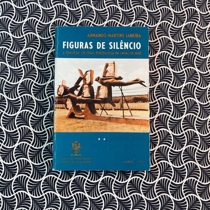 Figuras de Silêncio: A Tradição Cultural Portuguesa no Japão de Hoje