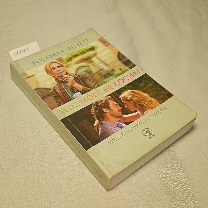 Jedz, módl się, kochaj. Elizabeth Gilbert | Marta Jabłońska-Majchrzak
