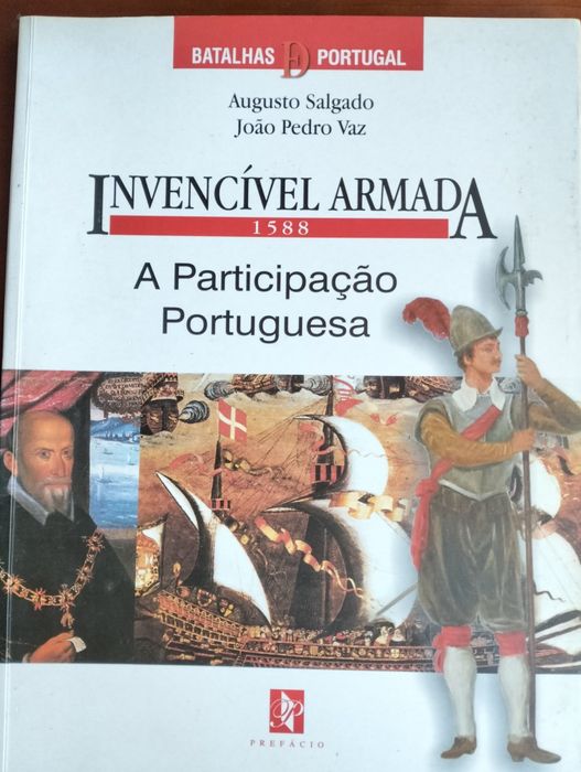 Livro Invencível Armada 1588 - A Participação Portuguesa