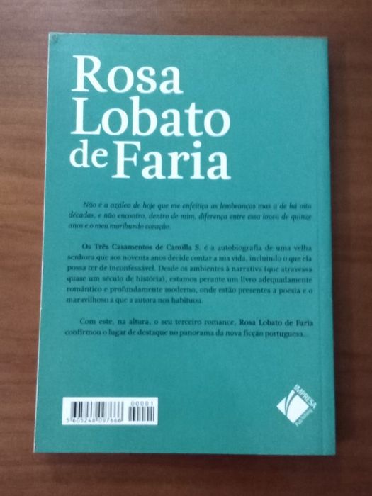 Os Três Casamentos de Camilla S. - Rosa Lobato de Faria