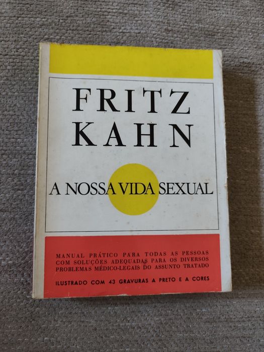 A Nossa Vida Sexual - Fritz Kahn