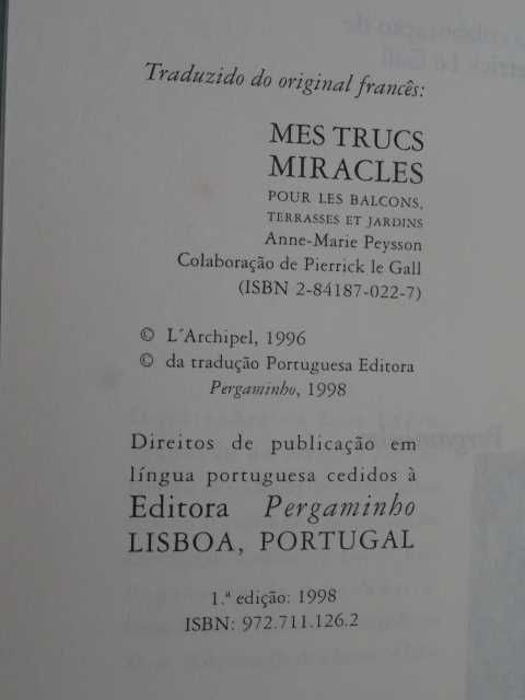 Truques Milagrosos Para a Sua Varanda e Jardim de Anne-Marie Peysson