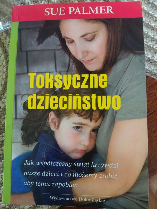 Toksyczne dzieciństwo