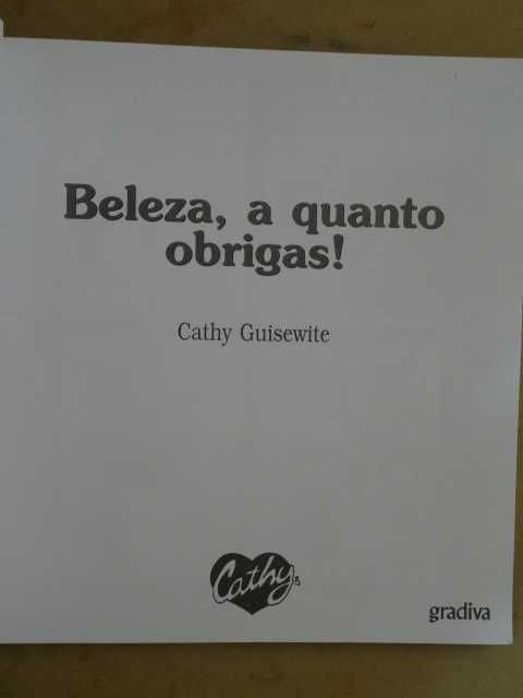 Beleza, a Quanto Obrigas ! de Cathy Guisewite