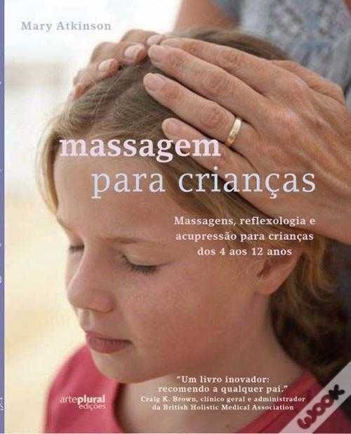 Massagem Para Crianças de Mary Atkinson (Portes grátis)
