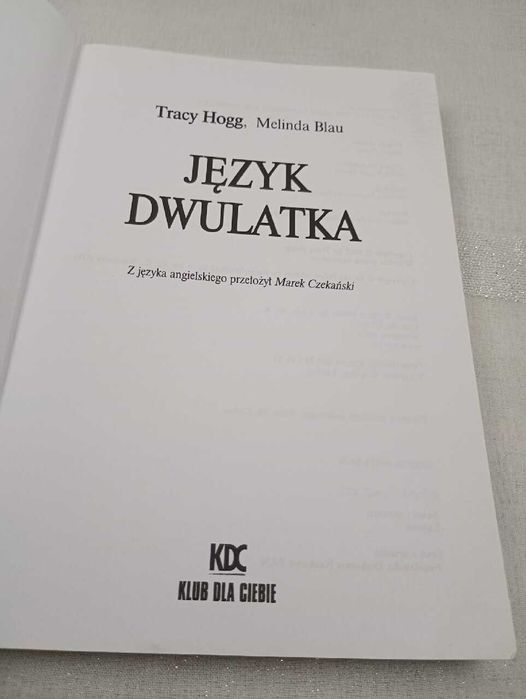 Język dwulatka, Tracy Hogg, Melinda Blau