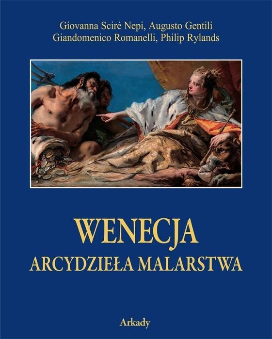 Wenecja. Arcydzieła malarstwa. Edycja w etui, nowa zafoliowana.