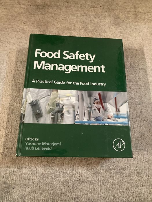 Food Safety Management: A Practical Guide for the Food Industry