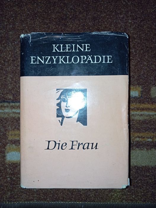Kleine Enzyklopädie: Die Frau.