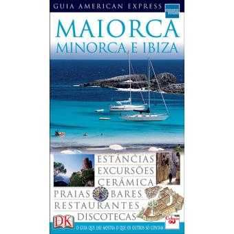 "Guia DK Maiorca, Minorca e Ibiza" -> NOVO
