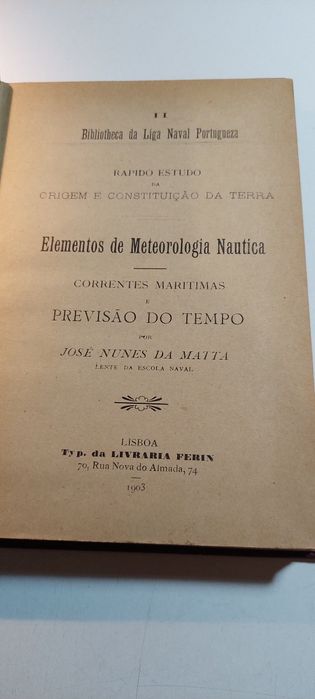Elementos de Meteorologia Nautica, Correntes Maritimas e Previsão do Tempo - José Nunes da Matta (1903)