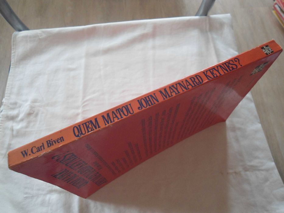 Quem Matou John Maynard Keynes? por W Carl Biven