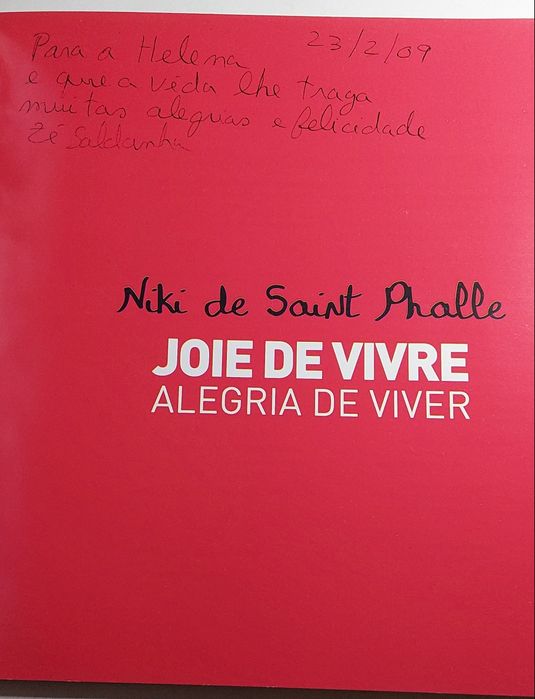 Niki de Saint Phalle, Joie de Vivre - Alegria de Viver (2009)
