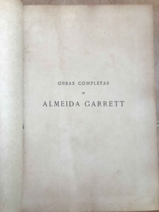 Obras completas de Almeida Garrett Theophilo Braga Volume I e II 1904