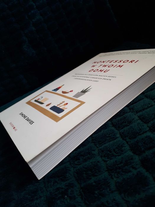 Montessori w twoim domu przewodnik dla rodziców Simone Davies