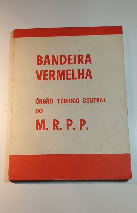 MRPP, Bandeira Vermelha (Órgão Teórico Central do M. R. P. P.) | 1974