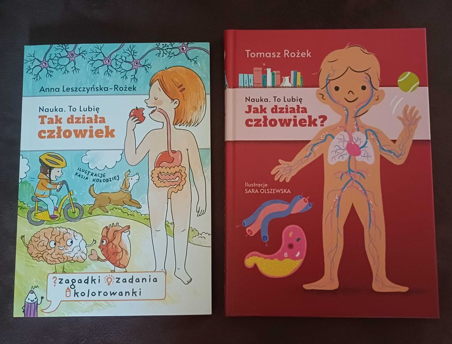 Tomasz Rożek-Jak działa człowiek. Anna Rożek-Tak działa człowiek.