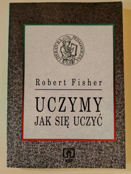 Uczymy się Uczyć  Robert Fisher