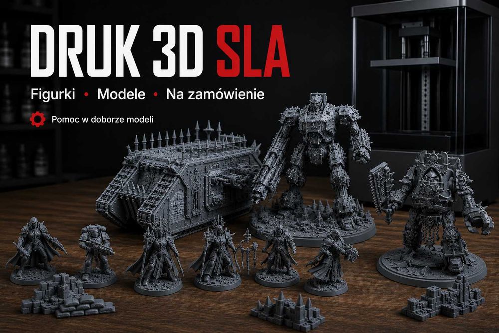 3D druk | Żywica (SLA) | PLA | Figurki | Modele | Super Cena | Druk STL