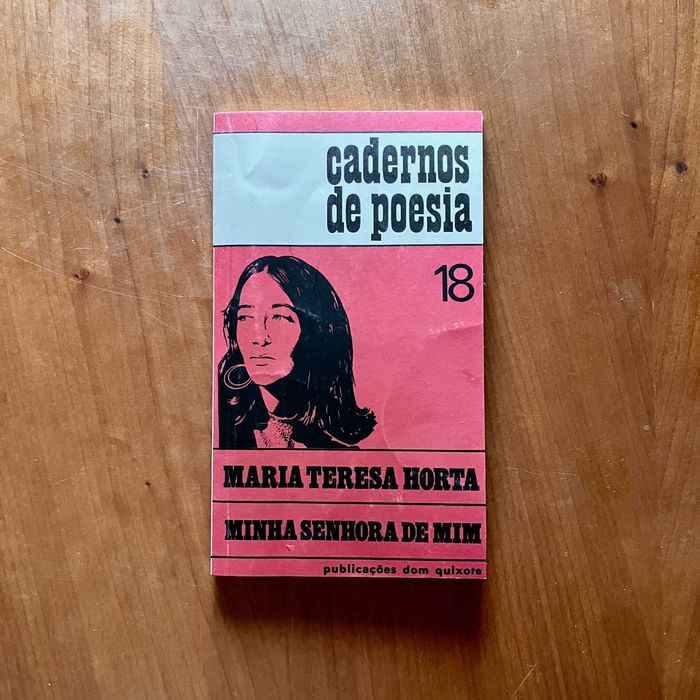 Maria Teresa Horta - Minha Senhora de Mim (envio grátis)