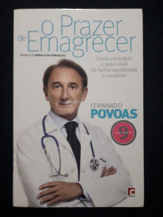 O prazer de emagrecer Fernando Povoas