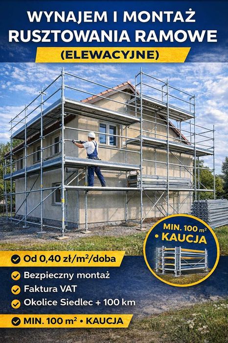 Rusztowania ramowe (elewacyjne) - wynajem | montaż