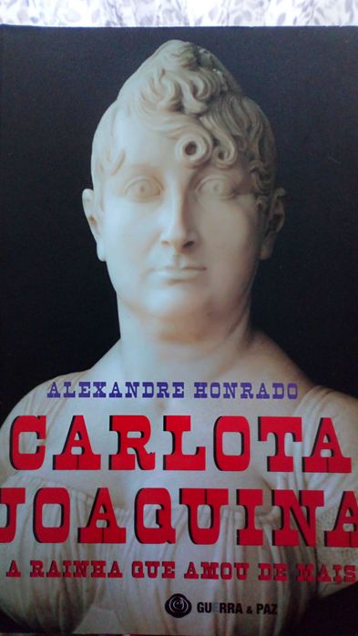 Carlota Joaquina, de Alexandre Honrado