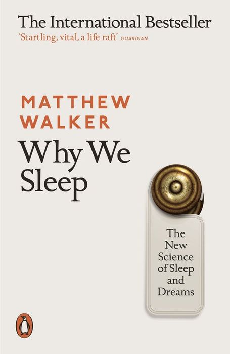 Why We Sleep Wer. Angielska Walker Matthew Matthew Walker