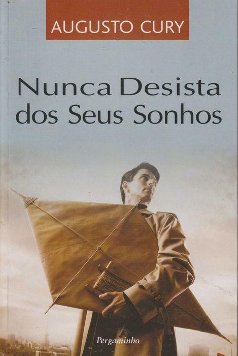 Nunca Desista dos seus Sonhos