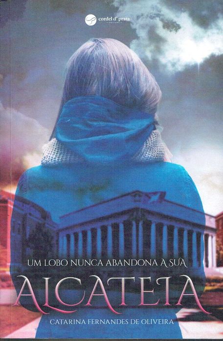 14809
Alcateia
de Catarina Fernandes de Oliveira