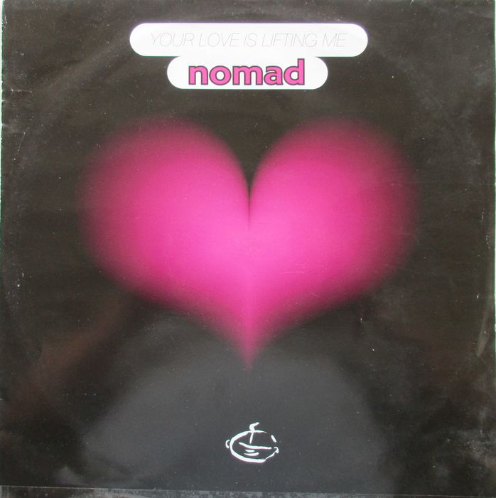 Nomad - - - - - Your Love Is Lifting Me - - - - - LP