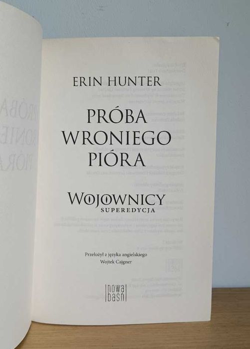 Wojownicy. Superedycja: Próba Wroniego Pióra | Stan Bardzo Dobry