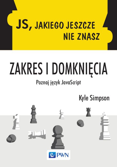 Js, Jakiego Jeszcze Nie Znasz. Zakres I Domknięcia. Nowy Produkt