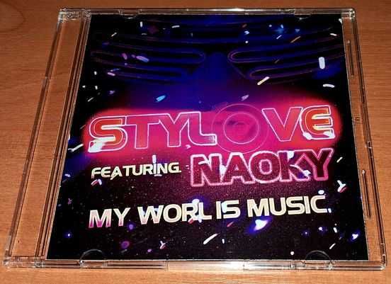 Stylove Feat. Naoky - My World Is Music (Maxi CD) (SPAIN)
