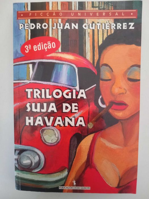 Trilogia suja de Havana - Pedro Juan Gutiérrez