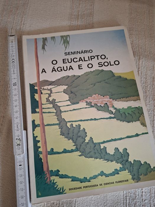 Seminário O Eucalipto, a Água e o Solo, livro de  1 9 8 6