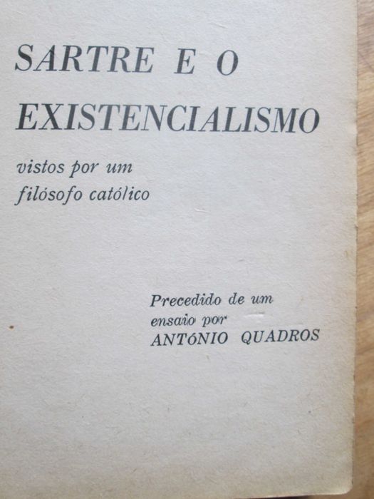 Sartre e o existencialismo, de Ismael Quiles e António Quadros