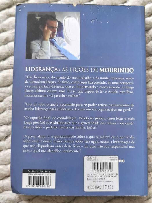 Liderança - As Lições de José Mourinho
Luís Lourenço Fernando Ilharco