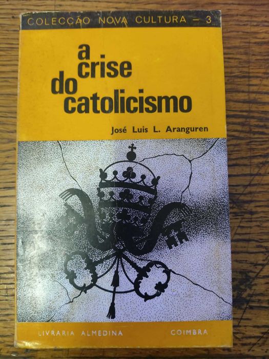 Livro "A Crise do Catolicismo" por José Luis L. Aranguren