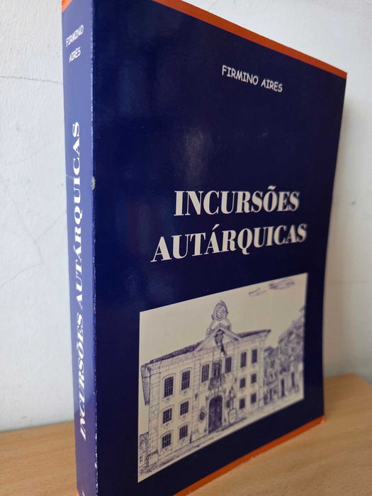 Livro "Incursões Autárquicas" de Firmino Aires