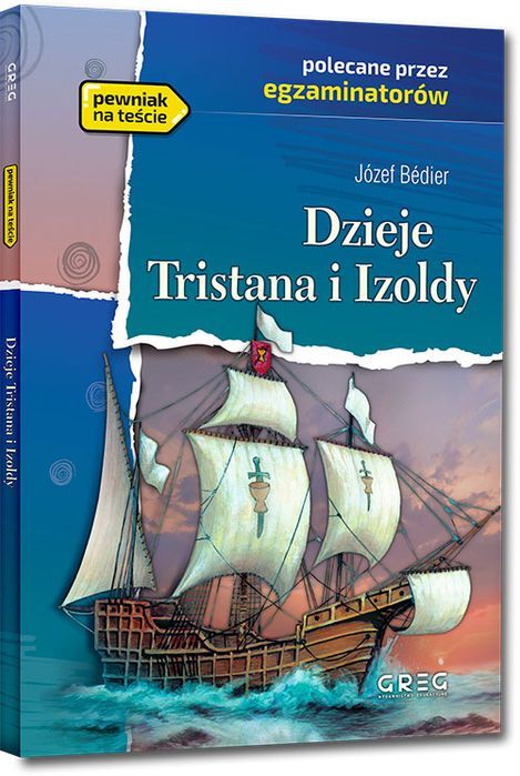 Dzieje Tristana I Izoldy. Lektura Z Opracowaniem Greg