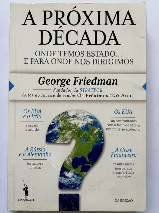 A Próxima Década - George Friedman